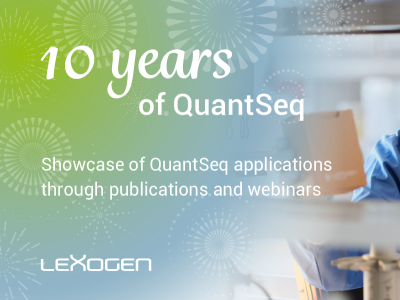 Trusted by scientists - celebrating 10 years of QuantSeq 